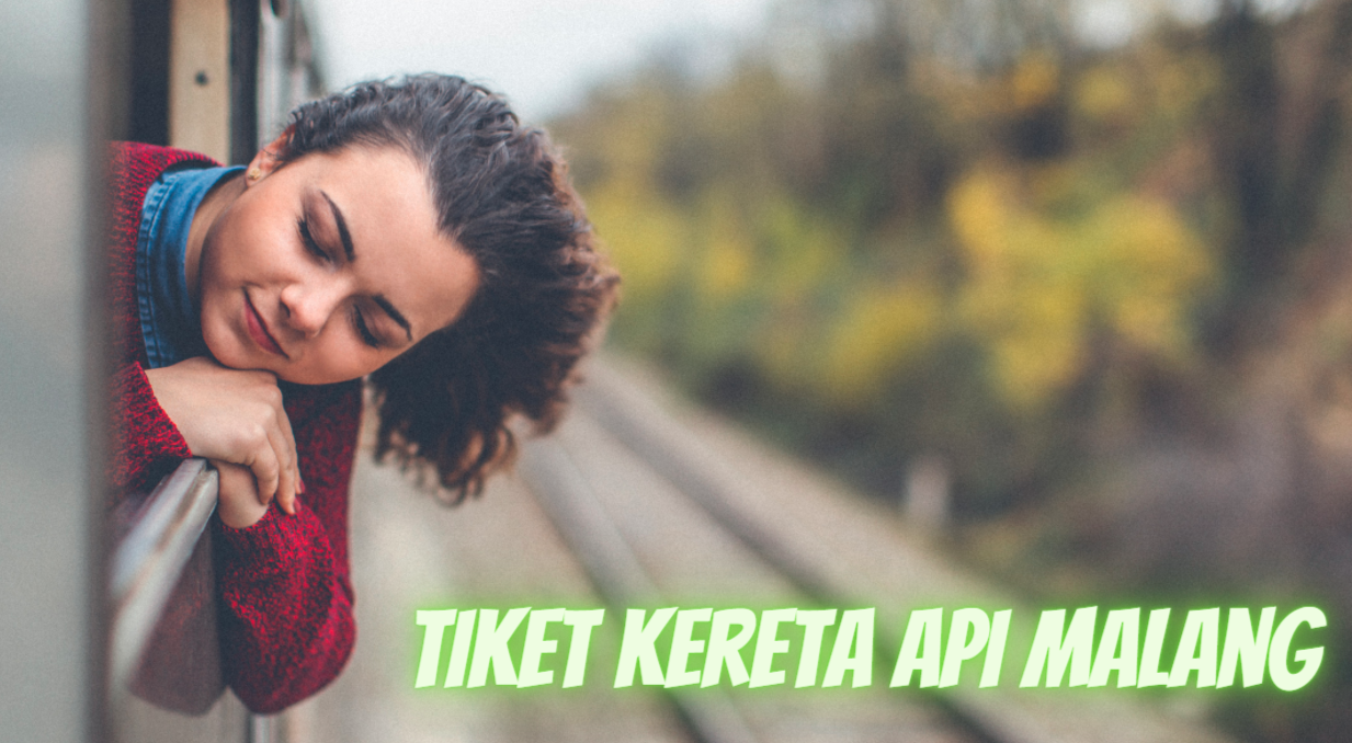 Keuntungan Belanja Tiket Kereta Api Malang via Web/ Apk  Blog Tiket